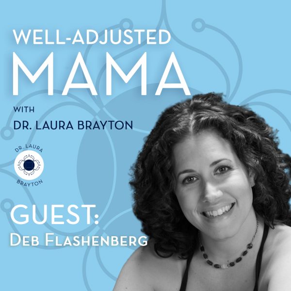 Finding Autonomy in Pregnancy and Birth with Deb Flashenberg