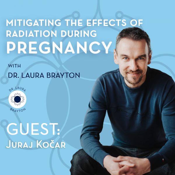 Mitigating the Effects of Radiation During Pregnancy with Juraj Kocar