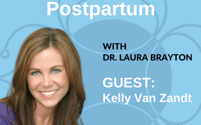 Powerful Postpartum with Kelly Van Zandt