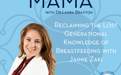 Reclaiming the Lost Generational Knowledge of Breastfeeding with Jaimie Zaki