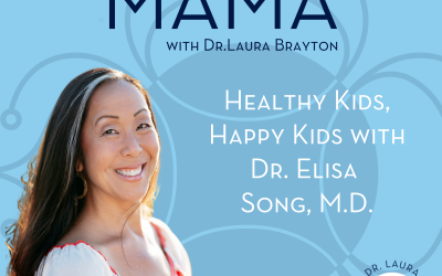 Healthy Kids, Happy Kids with Dr. Elisa Song, M.D.