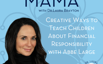 Creative Ways to Teach Children About Financial Responsibility with Abbe Large