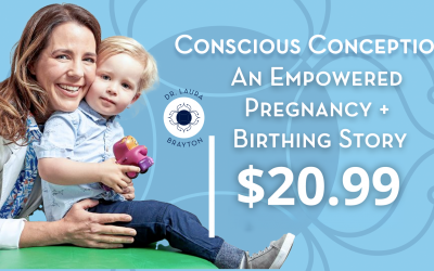 Conscious Conception: An Empowered Pregnancy + Birthing Story